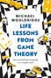 Text: "Life Lessons from Game Theory. The Art of Thinking Strategically in a Complex World. Michael Wooldridge." Wildfire-Logo.