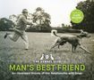 The Kennel Club: Man's Best Friend '"the ultimate homage to our canine companions", Buch