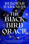 Deborah Harkness: The Black Bird Oracle, Buch