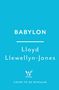 Auf hellblauem Hintergrund steht: "BABYLON, Lloyd Llewellyn-Jones, WILDFIRE, COVER TO BE REVEALED." Unten ein stilisiertes Logo "W"., Buch