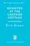 Erin Green: Reunited at the Lakeside Cottage, Buch
