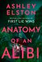 ASHLEY ELSTON, FIRST LIE WINS, ANATOMY OF AN ALIBI. Eine beleuchtete Veranda eines Hauses in der Nacht., Buch
