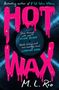 M. L. Rio: Hot Wax, Buch
