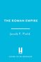 Jacob F. Field: The Roman Empire, Buch, Buch
