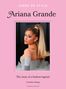 Caroline Young: Icons of Style: Ariana Grande, Buch, Buch