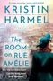 Kristin Harmel: The Room on Rue Amelie, Buch
