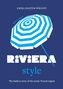 "Riviera Style" von Emma Baxter-Wright. Illustration zeigt einen blau-weißen Sonnenschirm auf dunklem Hintergrund., Buch