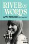 Text: "RIVER OF WORDS", "JONI MITCHELL at the BBC", "A LIFE ON THE AIRWAVES", "TOM HAGLER", "BBC". Schwarz-Weiß-Foto einer lächelnden Frau., Buch
