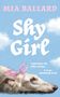 Text: "Mia Ballard, Shy Girl, Sometimes the only revenge… is to go absolutely feral." Illustration: Hund mit rosa Schleife vor blauem Himmel., Buch