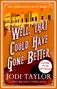 "The Chronicles of St Mary’s", "Well, That Could Have Gone Better", "Jodi Taylor". Orange Hintergrund, Gebäudeillustration.