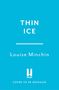 "THIN ICE", "Louise Minchin", "COVER TO BE REVEALED". Blau mit einem Logo und einem weißen H darunter.