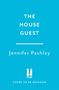 "The House Guest, Jennifer Pashley" steht zentral. Unten das Logo des Verlags "Headline". Hintergrund in Türkis.