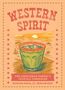 "Western Spirit" in roter Schrift, darunter ein Cocktailglas mit rotem Rand und Eis vor einem Wüstenhintergrund., Buch
