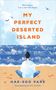 "FINAL COVER TO BE REVEALED; MY PERFECT DESERTED ISLAND; HAE-SOO PARK. Schlichte Gestaltung mit blauen Akzenten."