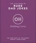 Oh: The Little Book of Rude Dad Jokes, Buch