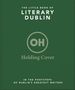 "The Little Book of Literary Dublin" steht oben. Unten: "In the Footsteps of Dublin's Greatest Writers". Dunkelgrüner Hintergrund.