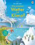 Ich weiß mehr! Wie entstehen Wetter und Klima?, Buch, Buch
