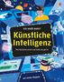 Ich weiß mehr! Künstliche Intelligenz, Buch, Buch