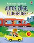"Mein erstes Stickerbuch: Autos, Züge, Flugzeuge" steht oben. Ein gelbes Auto, ein roter Zug und ein Flugzeug sind abgebildet., Buch