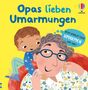 "Opas lieben Umarmungen" steht oben, ein Junge umarmt einen älteren Mann, beide lächeln, fröhliche Farben., Buch