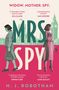 M. J. Robotham: Mrs Spy, Buch