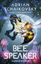 Adrian Tchaikovsky: Bee Speaker, Buch