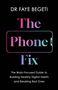 Faye Begeti: The Phone Fix, Buch