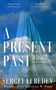 Sergei Lebedev: A Present Past, Buch