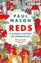Paul Mason: Reds, Buch