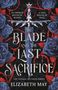 Text: "Cover to be revealed", "The Blade and the Last Sacrifice", "The Broken Accords Series", "Elizabeth May". Auf weißem Hintergrund., Buch
