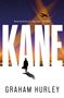 „KANE“ in großen weißen Buchstaben, darüber „Historical fiction of a high order“ THE TIMES. Silhouette eines Mannes vor Stadt.