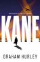 Graham Hurley: Kane, Buch
