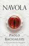 Paolo Bacigalupi: Navola, Buch