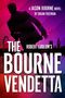 Brian Freeman: Robert Ludlum's (TM) The Bourne Vendetta, Buch