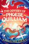 Annelise Gray: The Odyssey of Phoebe Quilliam, Buch