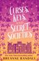Titel: "Curses, Keys, and Secret Societies". Autor: Breanne Randall. Illustration eines herrschaftlichen Gebäudes umrahmt von Blättern und Sternen.