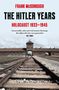 Titel: "THE HITLER YEARS", Untertitel: "HOLOCAUST 1933–1945". Hintergrund: Gleise zu einem Lagertor., Buch
