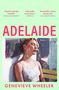 Genevieve Wheeler: Adelaide, Buch