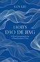Ken Liu: Laozi's Dao De Jing, Buch