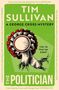 Tim Sullivan: The Politician, Buch
