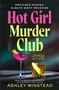 Ashley Winstead: Hot Girl Murder Club, Buch