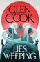 "Glen Cook" steht oben, "Lies Weeping" unten. Zwei identische Frauen, schwarz-weiß, vor rotem Kreis und Burg im Hintergrund., Buch