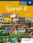 „Third Edition, Spanish B, Mike Thacker, Sebastián Bianchi“. Bunte Häuser auf einem Hügel. „Hachette Learning“-Logo., Buch