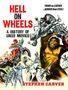 "Hell on Wheels: A History of Biker Movies" von Stephen Carver; Illustrationen von Bikern, Frauen und einem Gorilla.