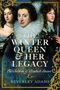 "The Winter Queen & Her Legacy: The Children of Elizabeth Stuart" von Beverley Adams. Gemälde mit drei historischen Personen., Buch
