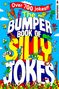 „Over 700 jokes!! The BUMPER BOOK OF very SILLY JOKES“ in bunten Buchstaben, umgeben von witzigen, bunten Zeichnungen.