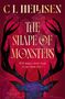 "COVER TO BE REVEALED. C L Hellisen. The Shape of Monsters." Unten ein kleines schwarzes Logo mit Berggrafik und dem Wort "TOR".