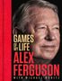 „Games of My Life“ von Alex Ferguson mit Michael Moritz. Ein Porträt eines älteren Mannes mit grauen Haaren auf rotem Hintergrund.