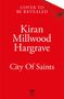 „COVER TO BE REVEALED“, „Kiran Millwood Hargrave“, „City Of Saints“. Roter Hintergrund, unten kleines Logo.