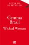 Text: "COVER TO BE REVEALED", "Gemma Brazil", "Wicked Woman". Roter Hintergrund, unten kleines Logo von PAN.